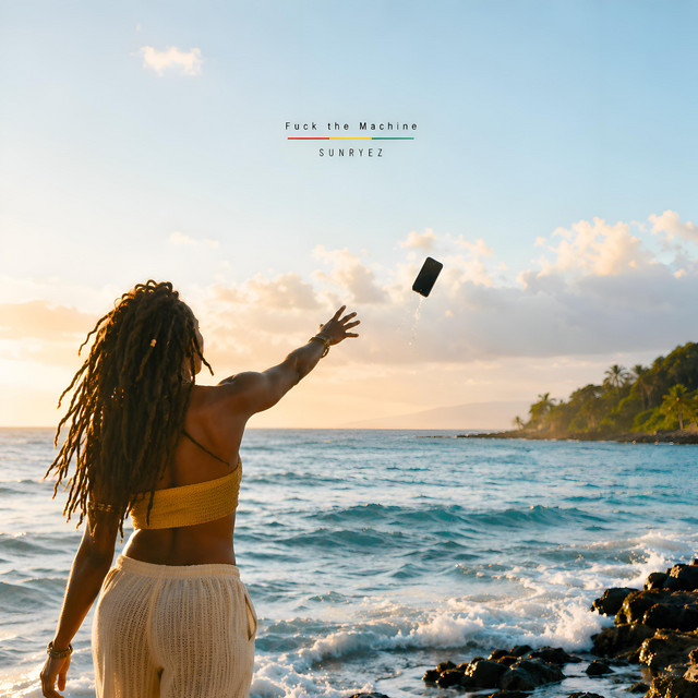 Fuck the machine - Single by Sunryez - Conscious Reggae Cover Art