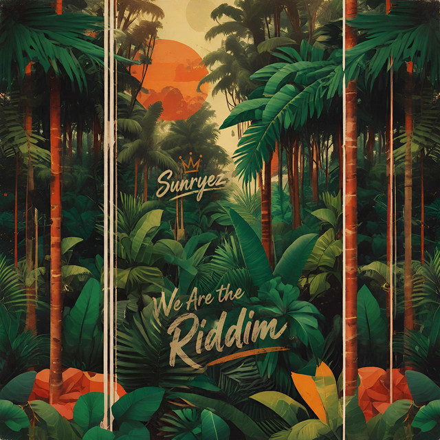 We are the riddim album cover by Sunryez